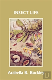 Insect Life (Yesterday'S Classics)
