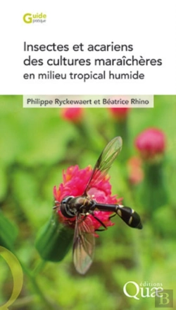Bertrand.pt - Insectes Et Acariens Des Cultures Maraîchères En Milieu Tropical Humide