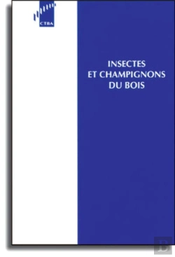 Bertrand.pt - Insectes Et Champignons Du Bois