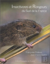 Insectivores Et Rongeurs Du Sud De La France