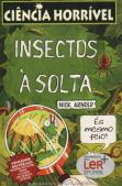 Insectos à Solta