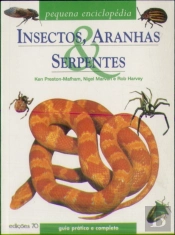 Insectos, Aranhas & Serpentes