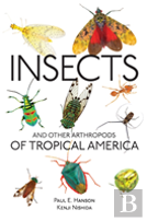 Insects And Other Arthropods Of Tropical America