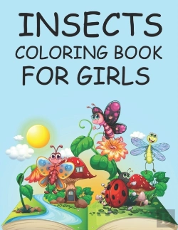 Bertrand.pt - Insects Coloring Book For Girls