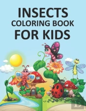 Insects Coloring Book For Kids