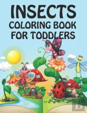Insects Coloring Book For Toddlers