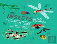 Insects In 30 Seconds