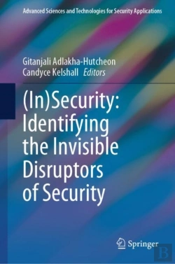 Bertrand.pt - (In)Security: Identifying The Invisible Disruptors Of Security