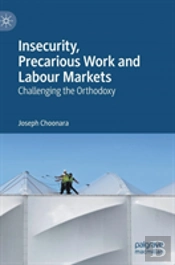Insecurity, Precarious Work And Labour Markets