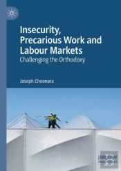 Insecurity, Precarious Work And Labour Markets