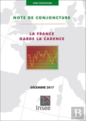Insee Conjoncture - Note De Conjoncture (Decembre 2017)