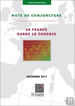 Bertrand.pt - Insee Conjoncture - Note De Conjoncture (Decembre 2017)