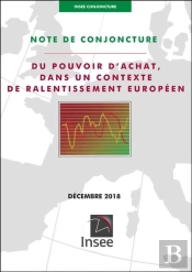 Insee Conjoncture - Note De Conjoncture (Decembre 2018)