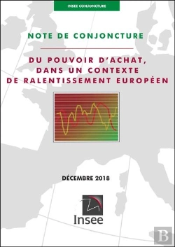 Bertrand.pt - Insee Conjoncture - Note De Conjoncture (Decembre 2018)