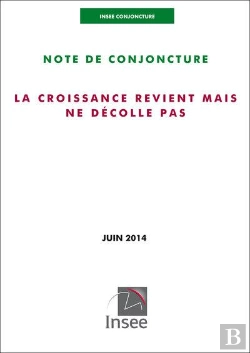Bertrand.pt - Insee Conjoncture - Note De Conjoncture (Juin 2014)