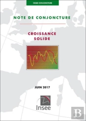 Insee Conjoncture - Note De Conjoncture Juin 2017
