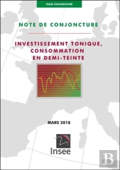 Insee Conjoncture - Note De Conjoncture (Mars 2018)