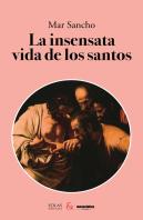 Insensata Vida De Los Santos