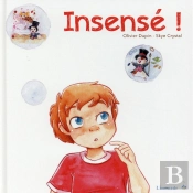 Insensé !