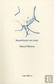Insensément Ton Corps