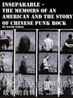 Bertrand.pt - Inseparable, The Memoirs Of An American And The Story Of Chinese Punk Rock