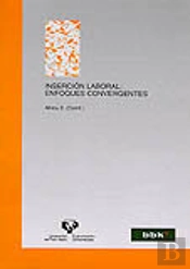 Inserción Laboral: Enfoques Convergentes