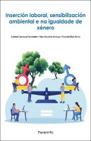 Insercion Laboral, Sensibilizacion Ambiental E Na Igualdade De Xenero