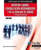 Inserción Laboral, Sensibilización Medioambiental Y En La Igualdad De Género. 2.ª Edición (Fc0003)