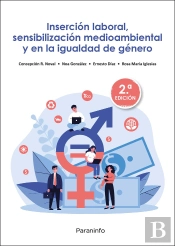 Inserción Laboral, Sensibilización Medioambiental Y En La Igualdad De Género