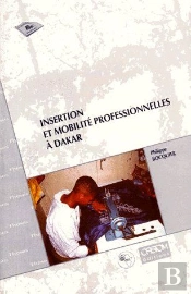 Insertion Et Mobilité Professionnelles À Dakar