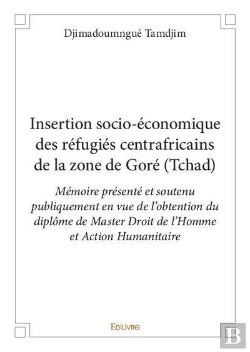 Bertrand.pt - Insertion Socio-Economique Des Refugies Centrafricains De La Zone De Gore Tchad