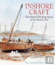 Inshore Craft: Traditional Working Vessels Of The British Isles