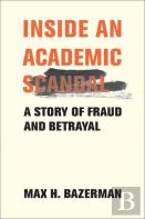 Inside An Academic Scandal