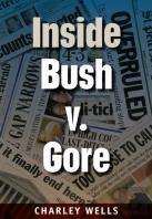 Inside Bush V. Gore