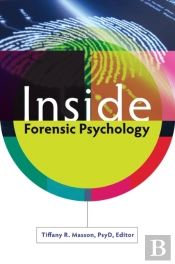 Inside Forensic Psychology