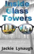 Inside Glass Towers