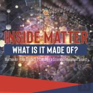 Inside Matter