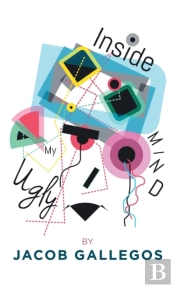Inside My Ugly Mind