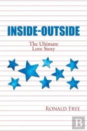 Inside-Outside: The Ultimate Love Story
