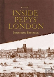 Inside Pepys' London