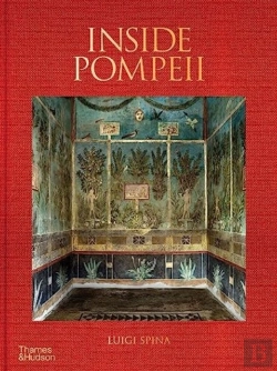 Bertrand.pt - Inside Pompeii Â€“ A Financial Times Best Book Of 2023