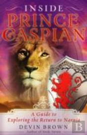 Inside 'Prince Caspian'