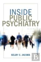 Inside Public Psychiatry