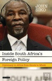 Inside South Africa'S Foreign Policy