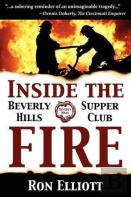 Inside The Beverly Hills Supper Club Fire
