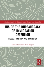 Inside The Bureaucracy Of Immigration Detention