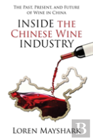 Inside The Chinese Wine Industry