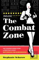 Inside The Combat Zone