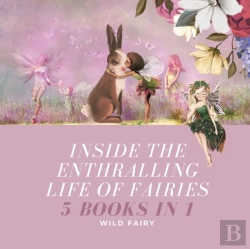 Bertrand.pt - Inside The Enthralling Life Of Fairies