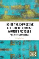 Inside The Expressive Culture Of Chinese Women'S Mosques
